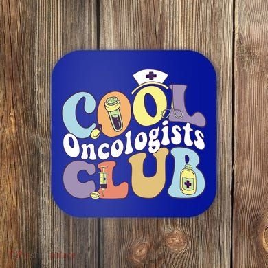 Cool Oncologists Club Oncology Practitioner Squad Groovy Gift Coaster