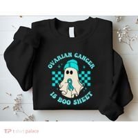Cute Ovarian Cancer Is Boo Sheet Halloween Ghost Teal Ribbon Sweatshirt thumb 2