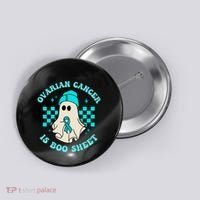 Cute Ovarian Cancer Is Boo Sheet Halloween Ghost Teal Ribbon Button thumb 0