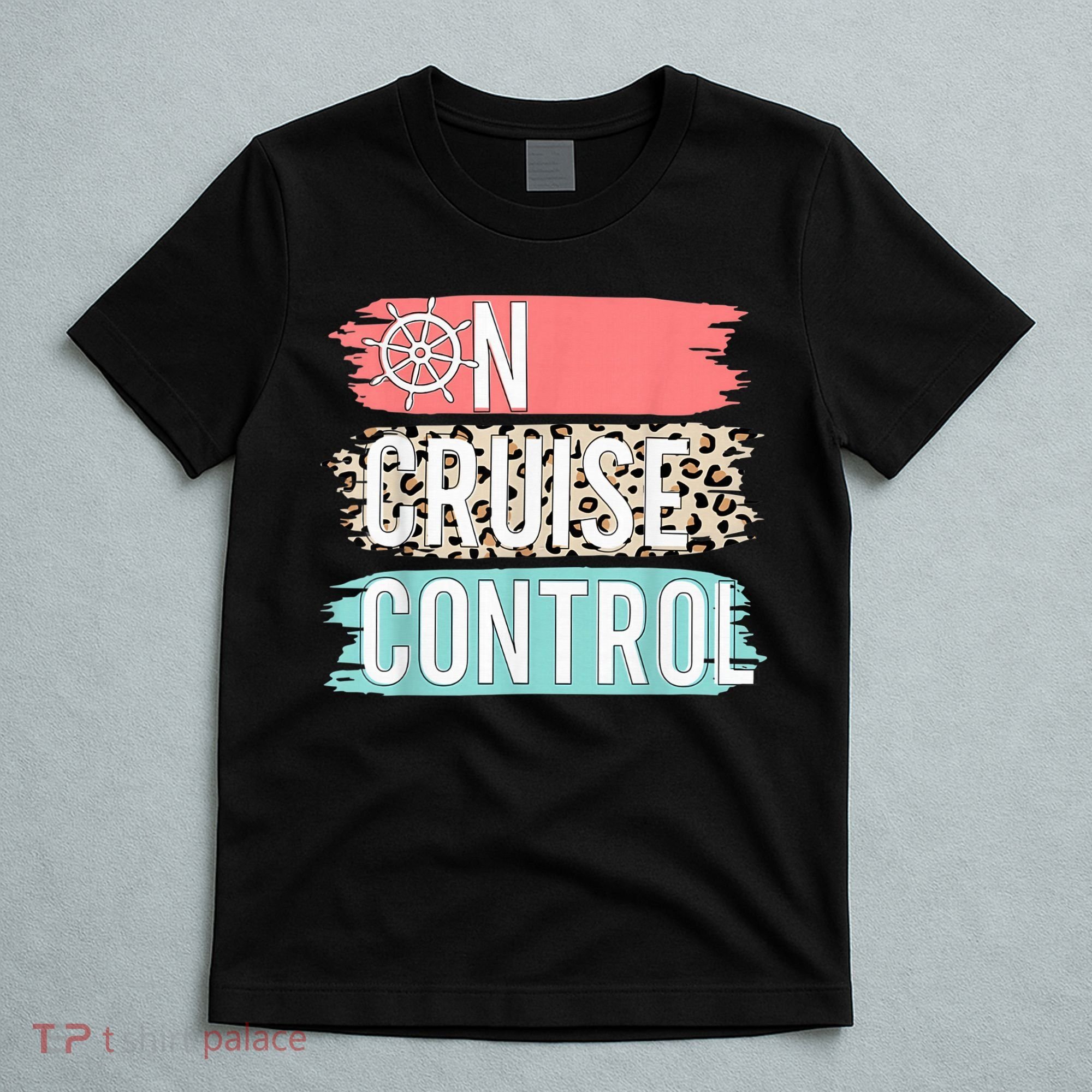 Control On Cruise Leopard Funny Summer Vacation Family Wo T-Shirt