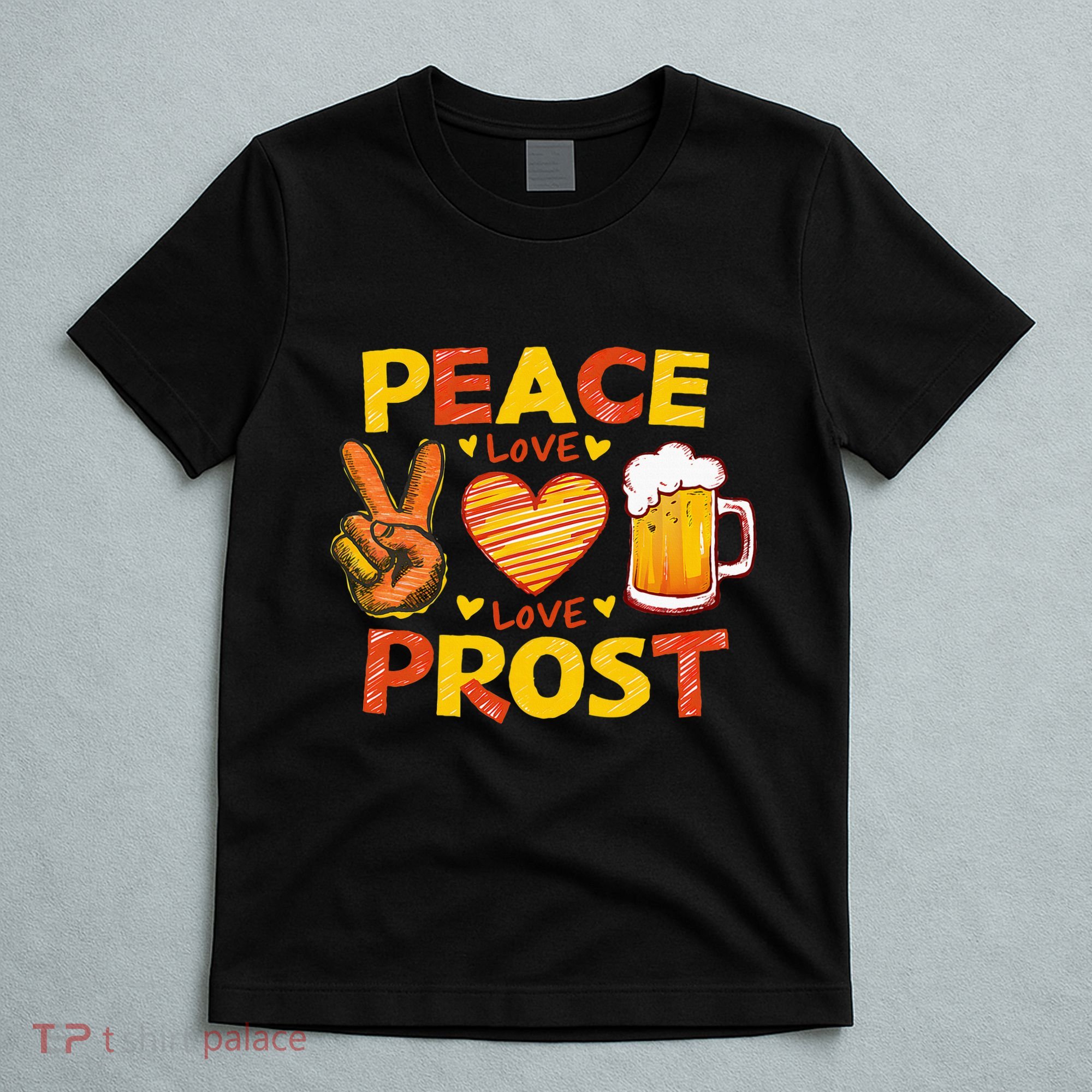 Cute Oktoberfest Costume Peace Love Prost Prost Oktoberfest T-Shirt