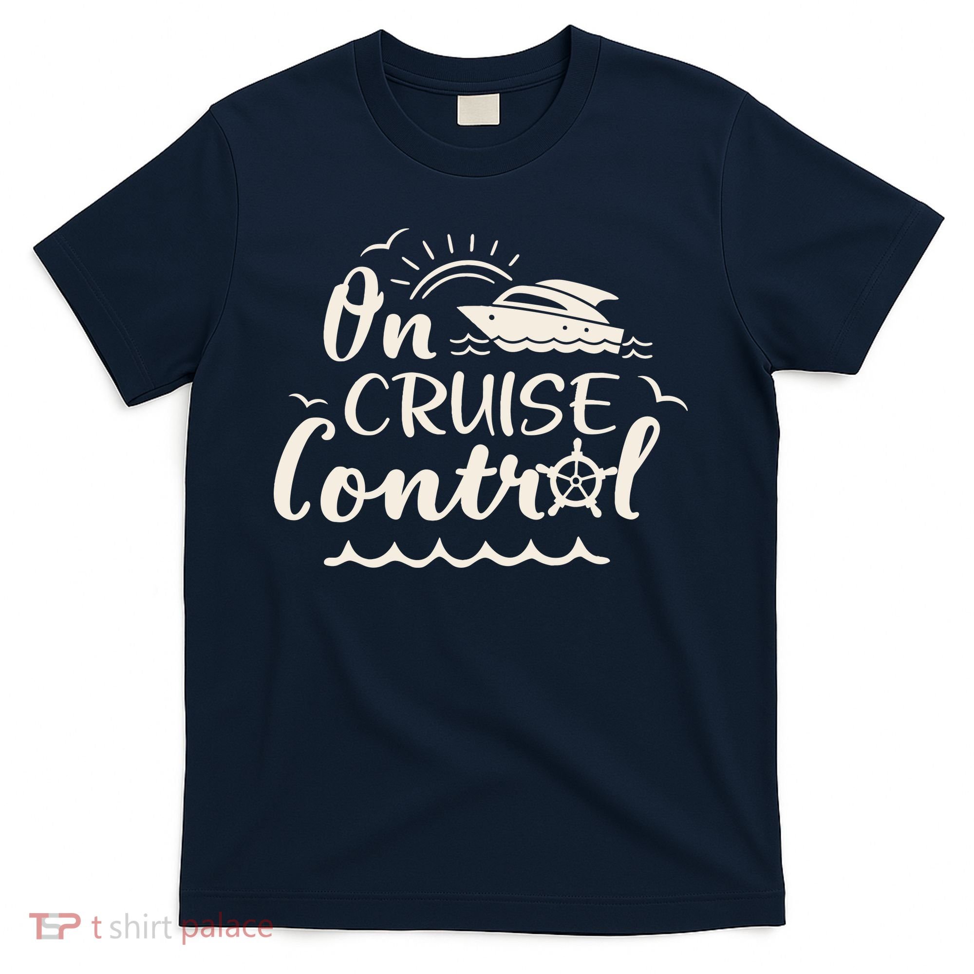 Cruise On Control Funny Boat Cruising Travel Summer Vacation T-Shirt