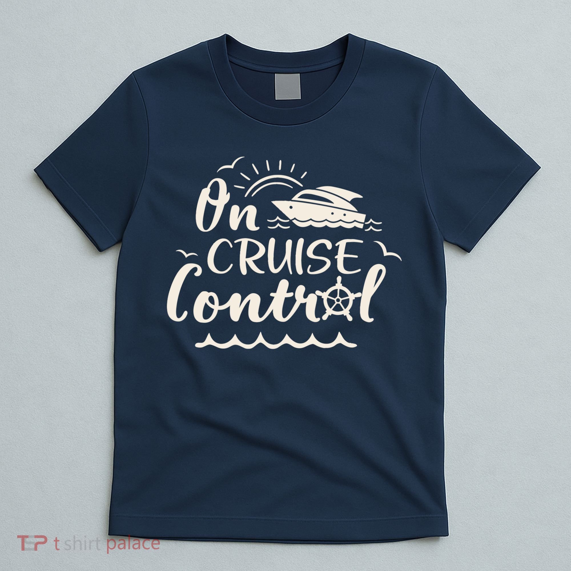 Cruise On Control Funny Boat Cruising Travel Summer Vacation T-Shirt