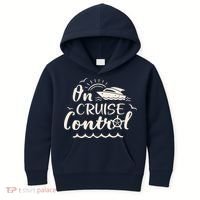 Cruise On Control Funny Boat Cruising Travel Summer Vacation Kids Hoodie thumb 0