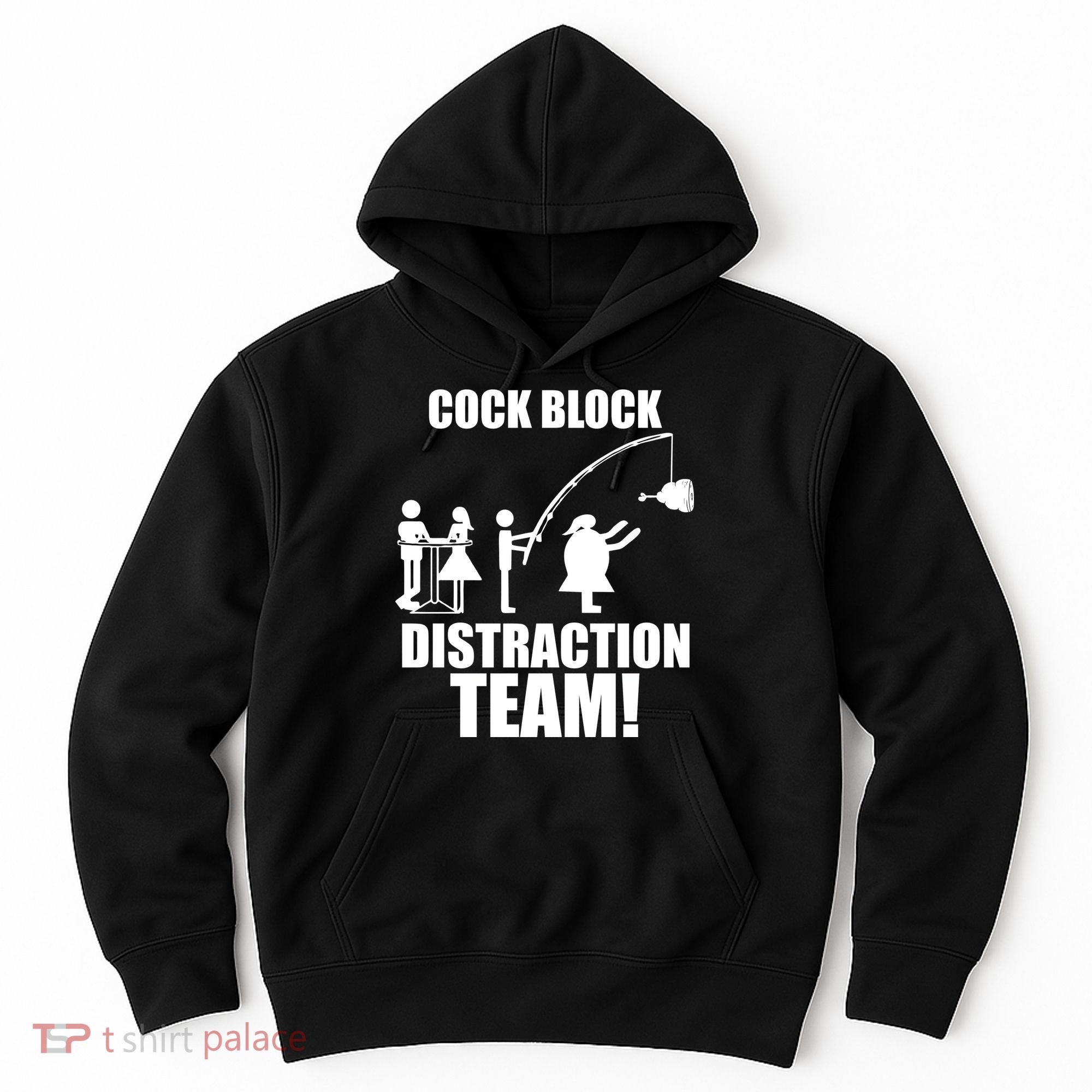 Cock Block Distraction Team Hoodie