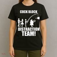 Cock Block Distraction Team T-Shirt thumb 4