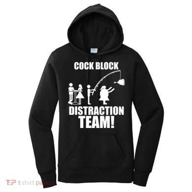 Cock Block Distraction Team Women's Hoodie