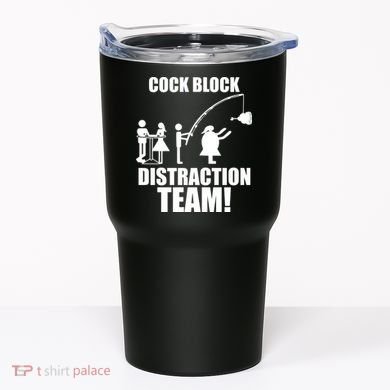 Cock Block Distraction Team Tumbler