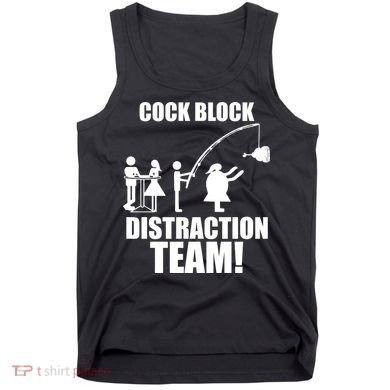 Cock Block Distraction Team Tank Top