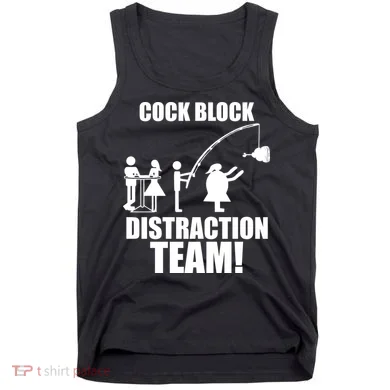 Cock Block Distraction Team Tank Top