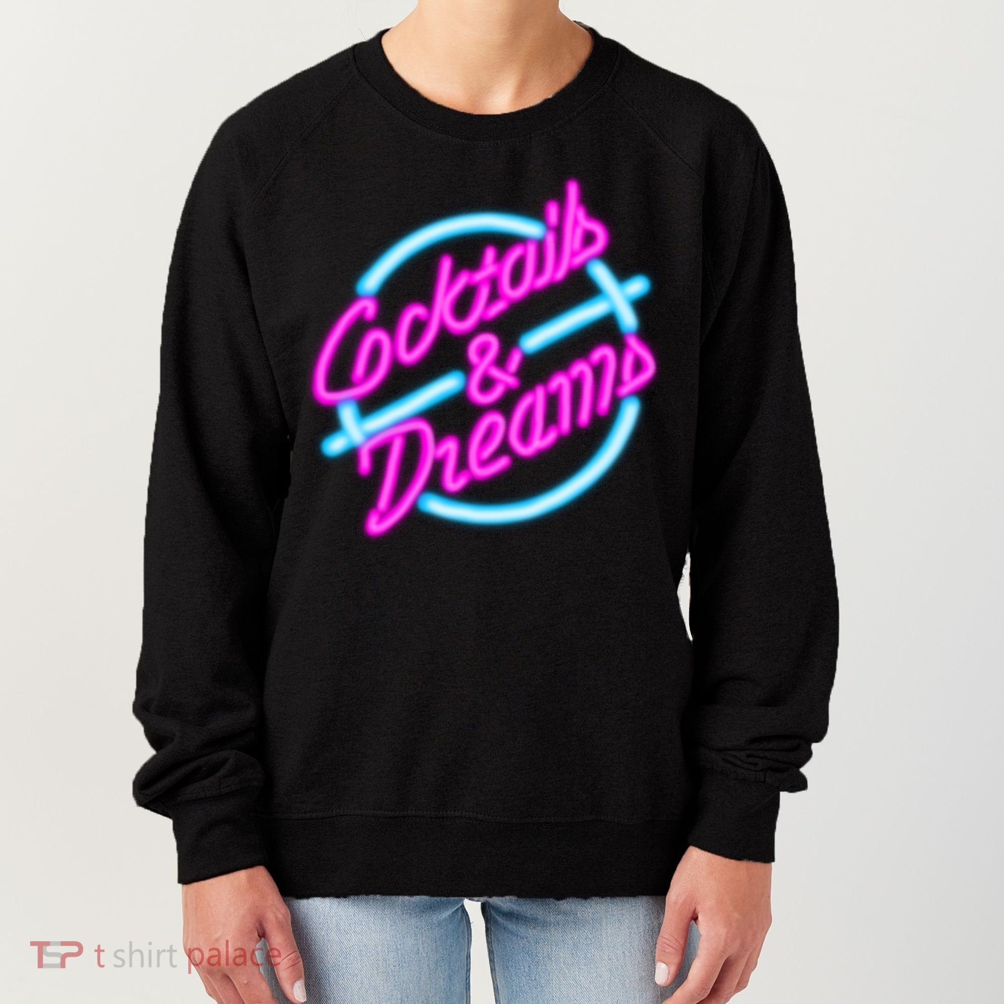 Cocktails And Dreams Retro 80s Women's Sweatshirt