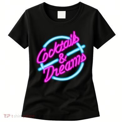 Cocktails And Dreams Retro 80s Women's T-Shirt