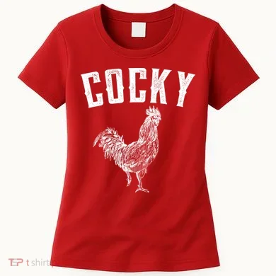 Cocky Rooster Women's T-Shirt