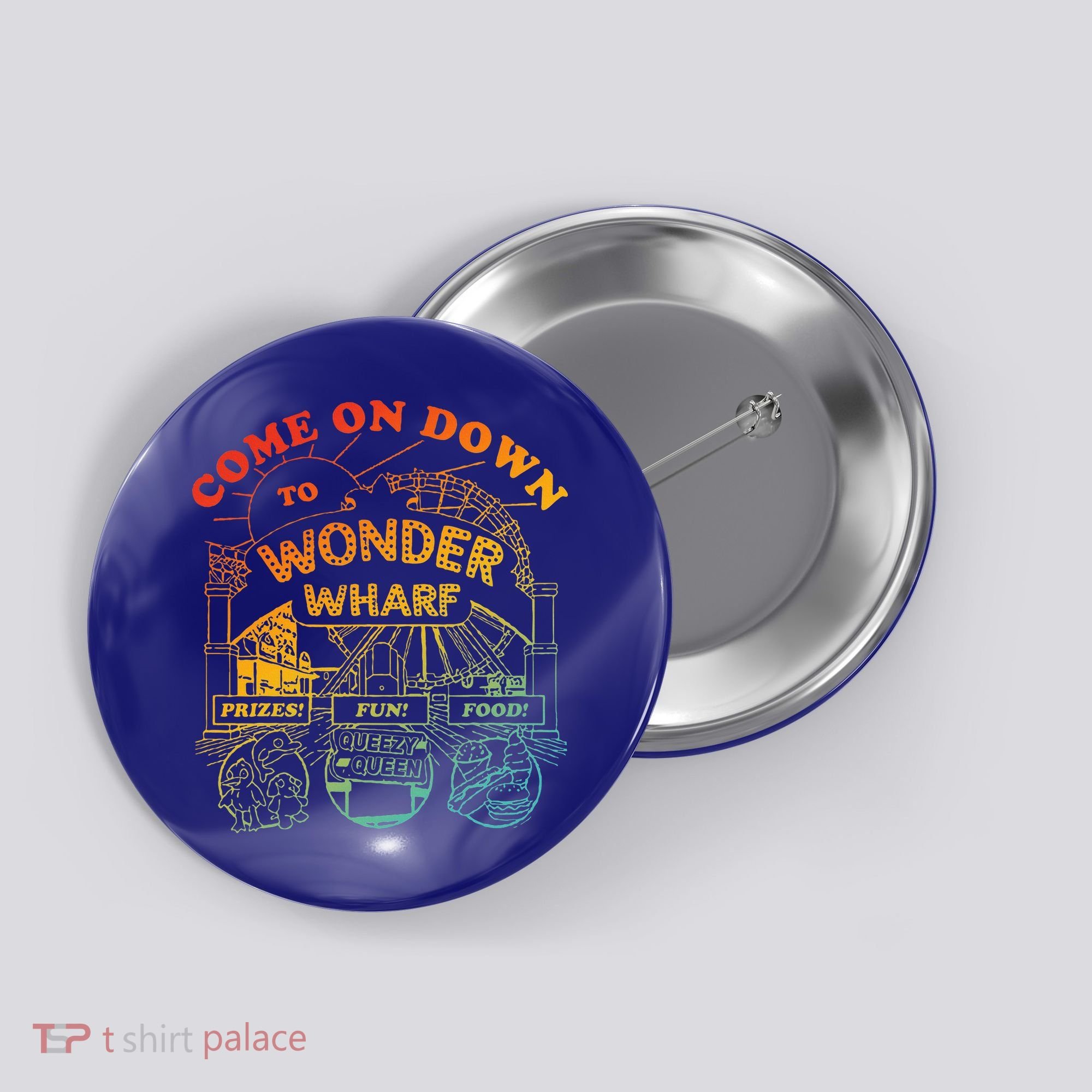 Come On Down To Wonder Wharf Prizes Fun Queezy Queen Food Button