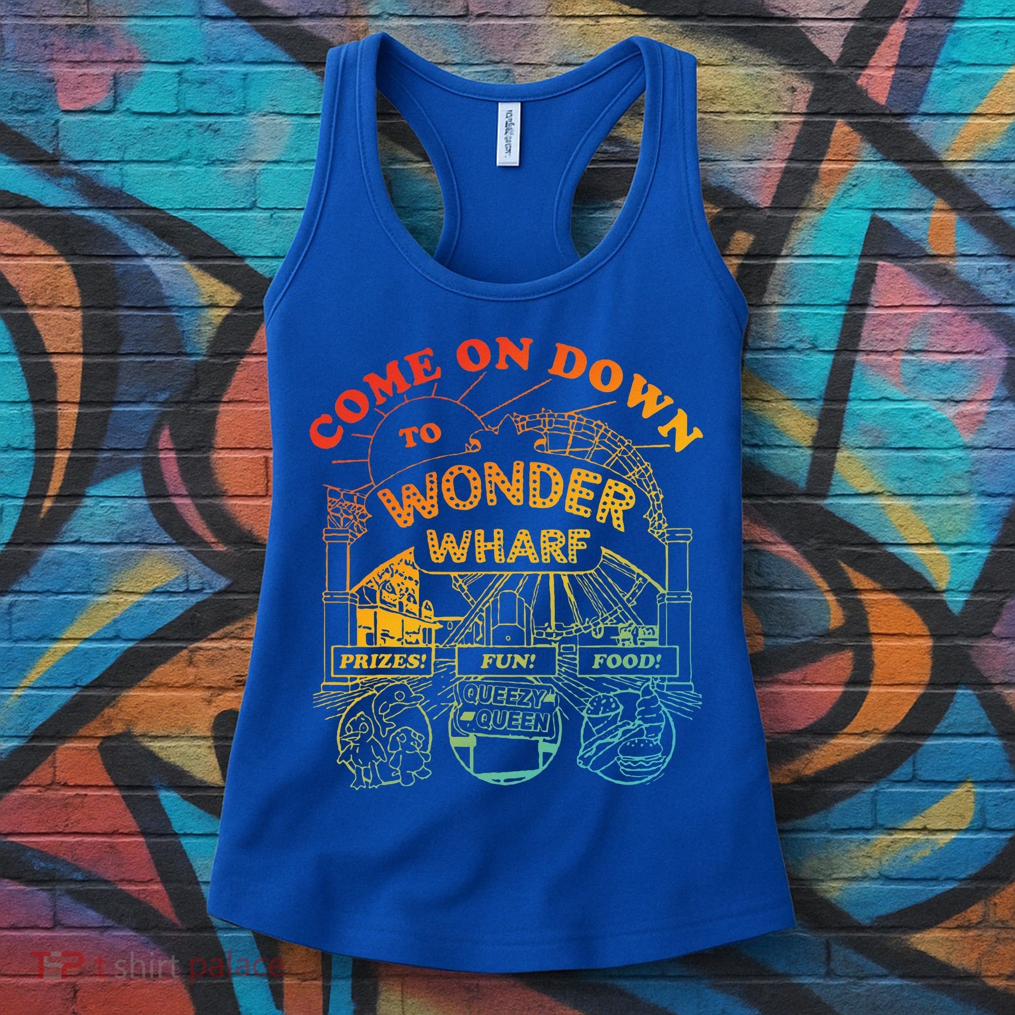 Come On Down To Wonder Wharf Prizes Fun Queezy Queen Food Women's Tank Top