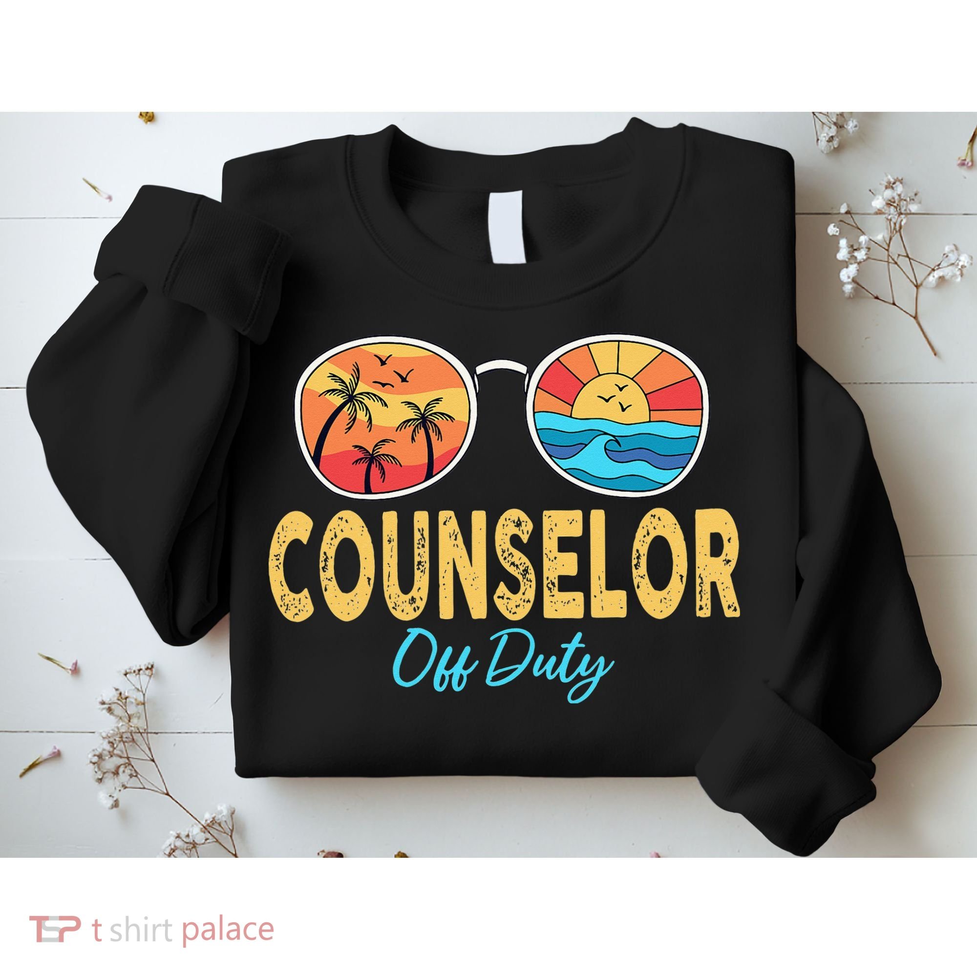 Counselor Off Duty Happy Last Day Of School Summer Sweatshirt