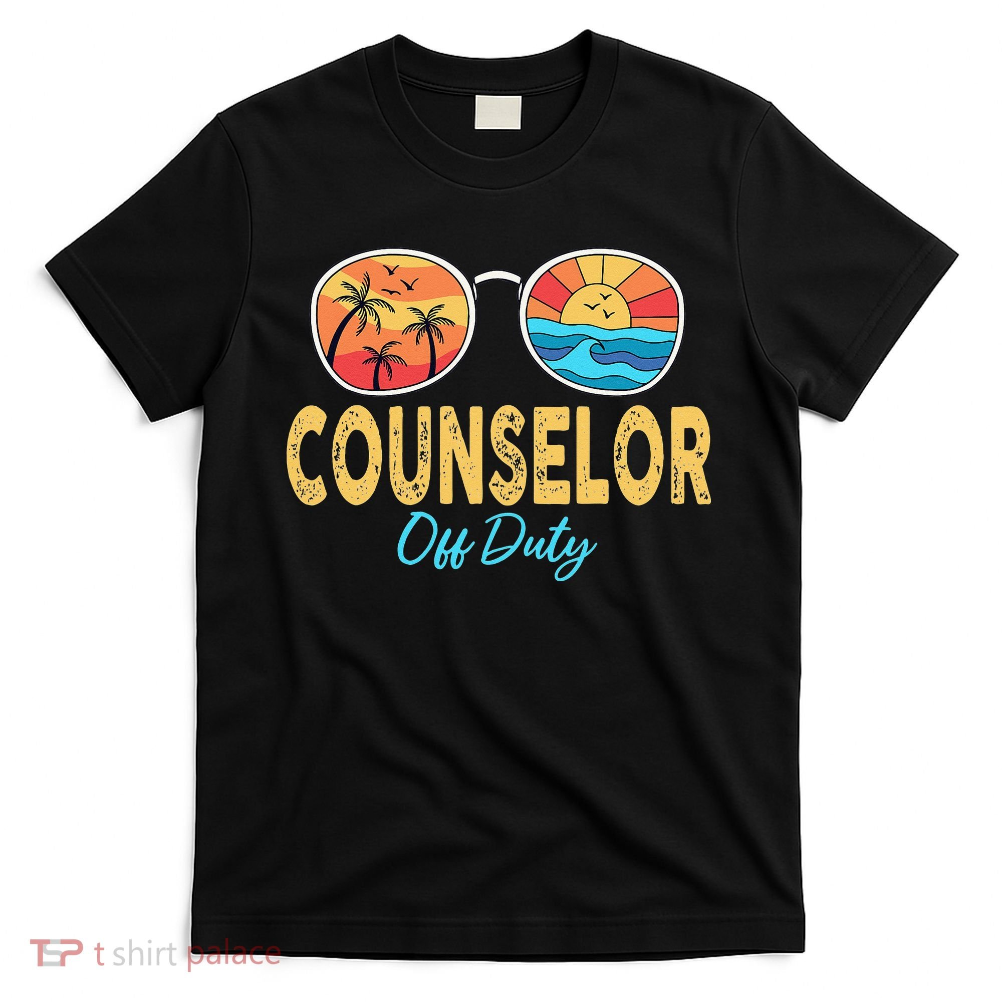 Counselor Off Duty Happy Last Day Of School Summer T-Shirt