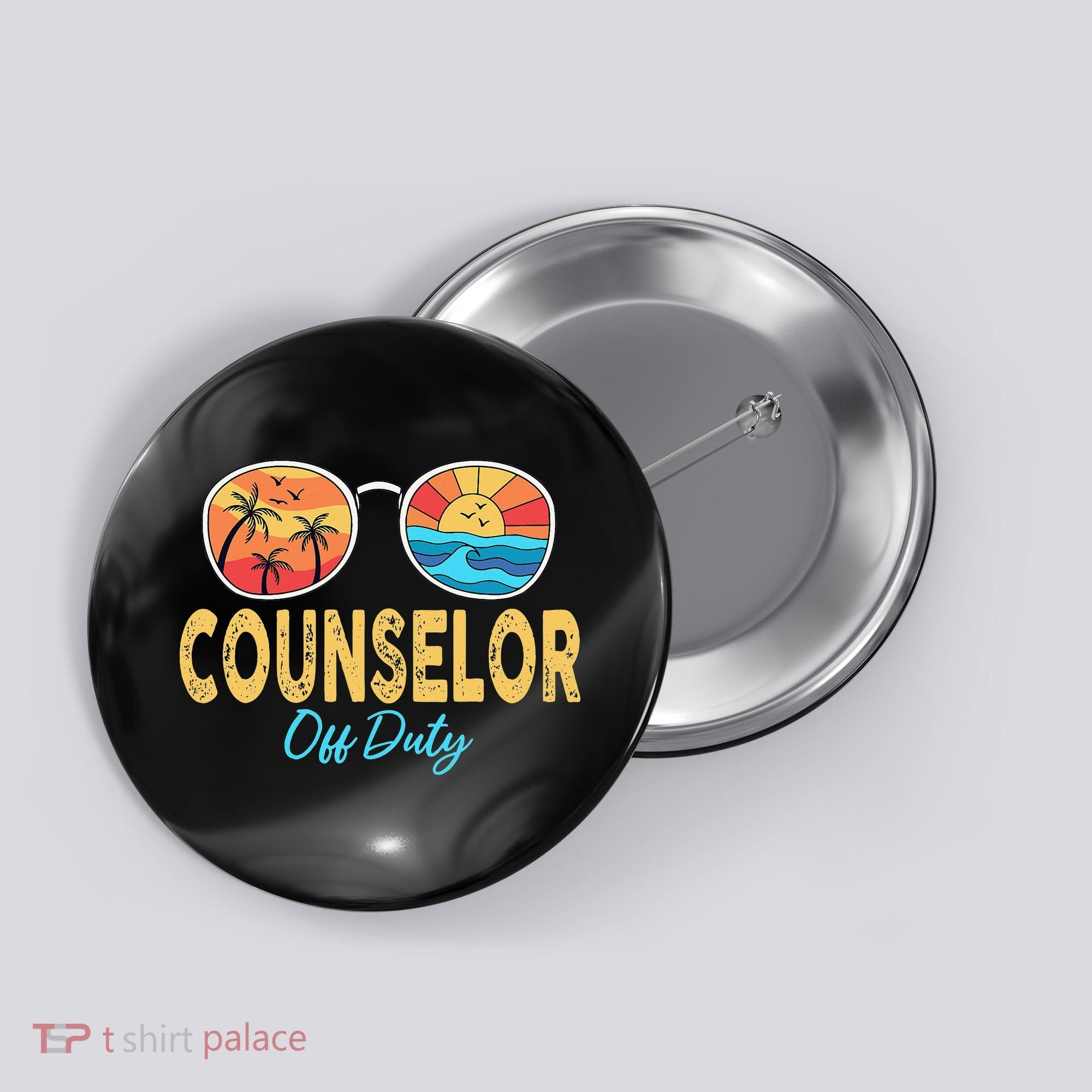 Counselor Off Duty Happy Last Day Of School Summer Button