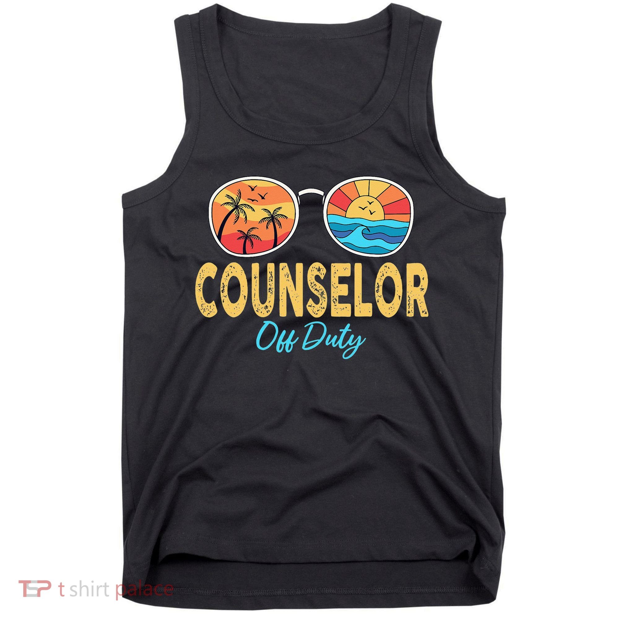 Counselor Off Duty Happy Last Day Of School Summer Tank Top