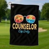 Counselor Off Duty Happy Last Day Of School Summer Golf Towel thumb 1