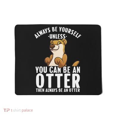 Cute Otter Design For Women Sea River Otter Wild Animal Mousepad