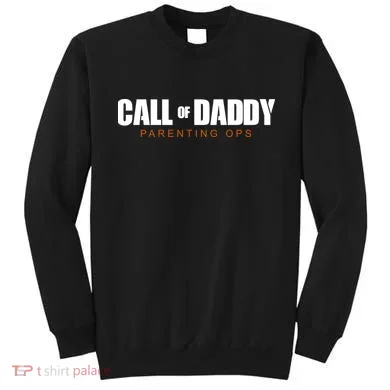 Call Of Daddy Parenting Ops Dad Sweatshirt
