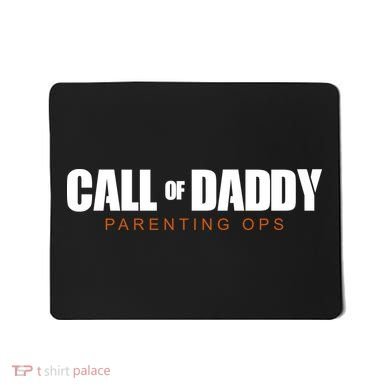 Call Of Daddy Parenting Ops Dad Mousepad