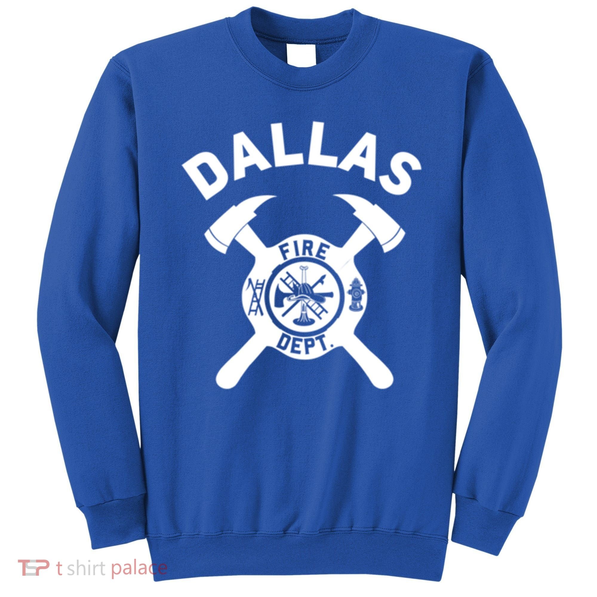 City Of Dallas Fire Departt Texas Firefighter Gift Sweatshirt