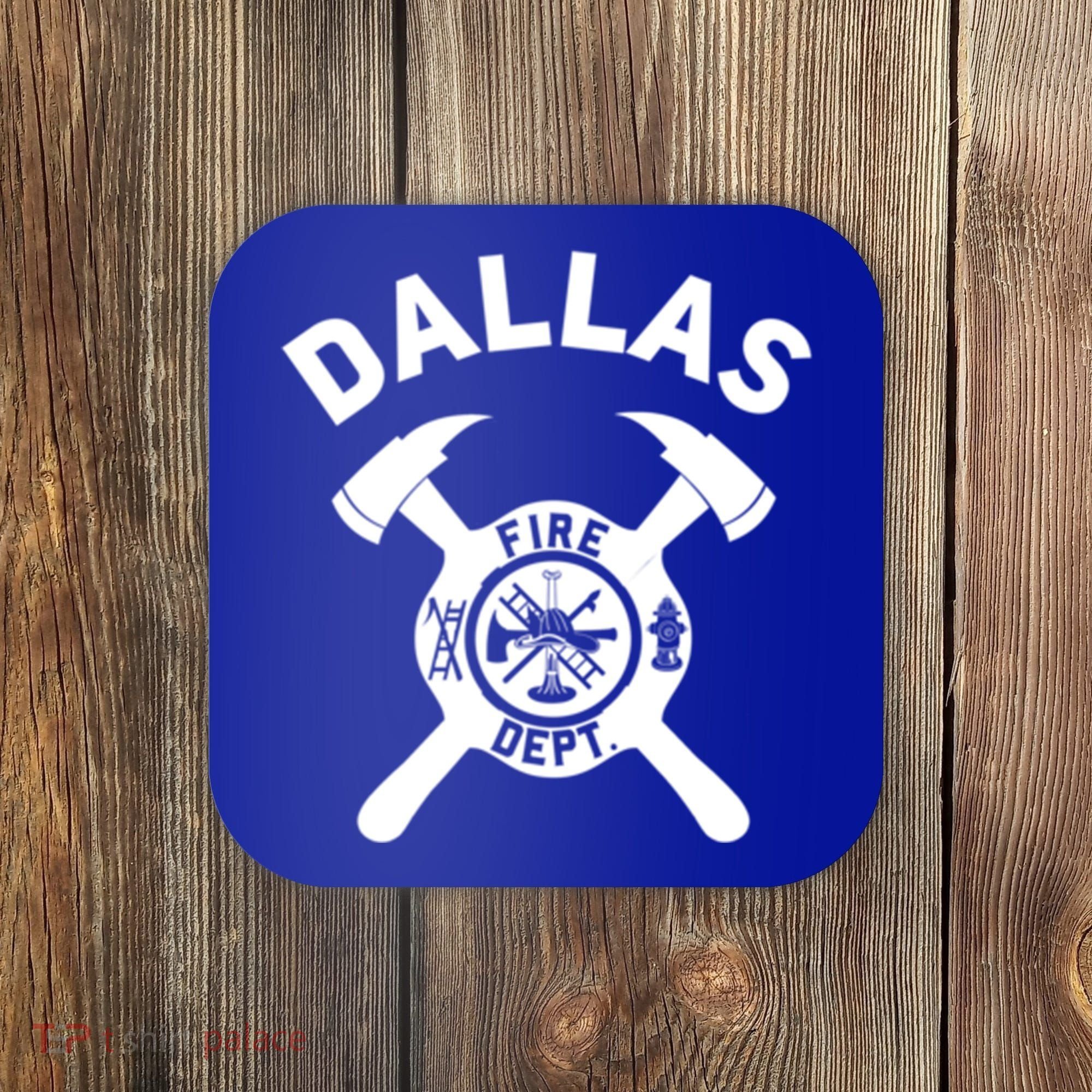 City Of Dallas Fire Departt Texas Firefighter Gift Coaster