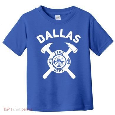 City Of Dallas Fire Departt Texas Firefighter Gift Toddler T-Shirt