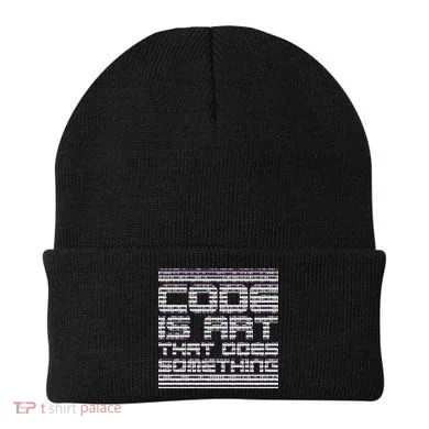 Code Is Art That Does Something Beanie