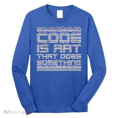 Code Is Art That Does Something Long Sleeve Shirt