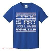 Code Is Art That Does Something  Kids T-Shirt thumb 0
