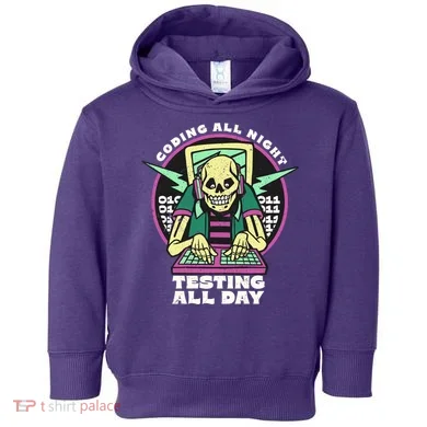 Coding All Night Testing All Day Skeleton Toddler Hoodie