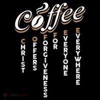Christ Offers Forgiveness For Everyone Everywhere Coffee Pun Gift Women's Hoodie thumb 2