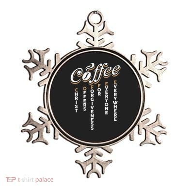 Christ Offers Forgiveness For Everyone Everywhere Coffee Pun Gift Ornament