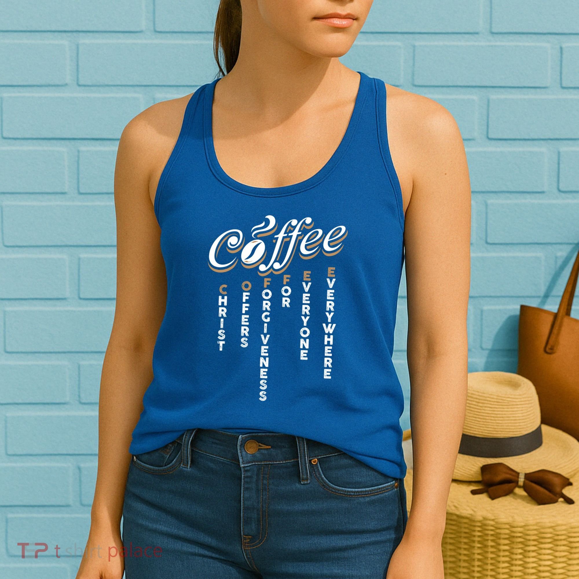Christ Offers Forgiveness For Everyone Everywhere Coffee Pun Gift Women's Tank Top