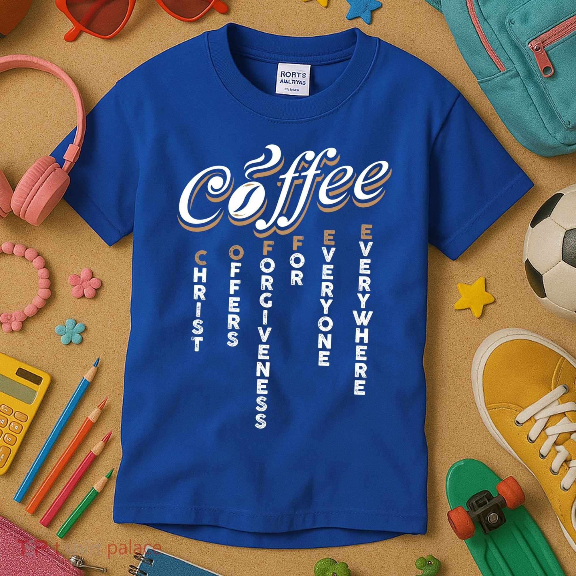 Christ Offers Forgiveness For Everyone Everywhere Coffee Pun Gift Kids T-Shirt