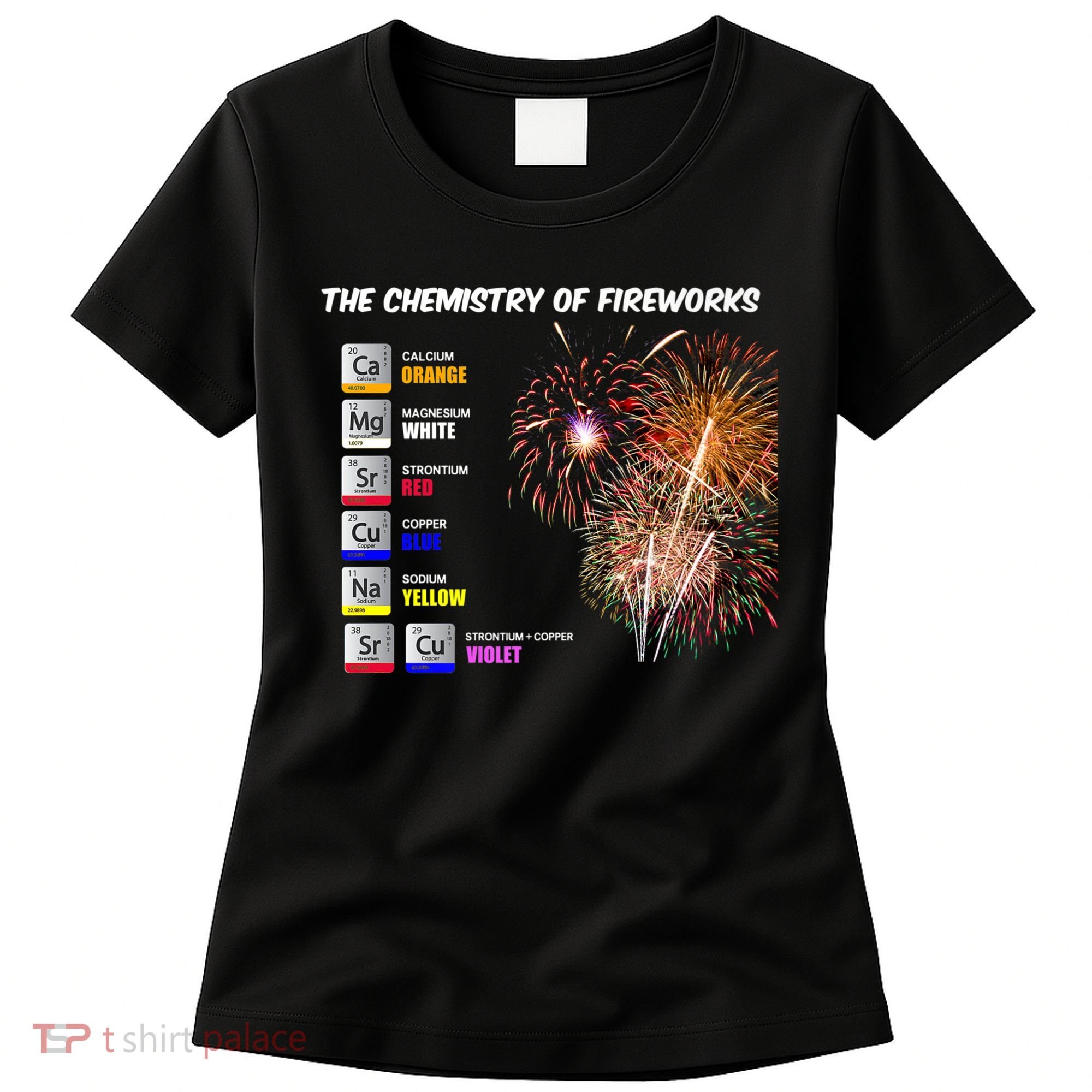 Chemistry Of Fireworks 4th Of July Science Nerd Women's T-Shirt