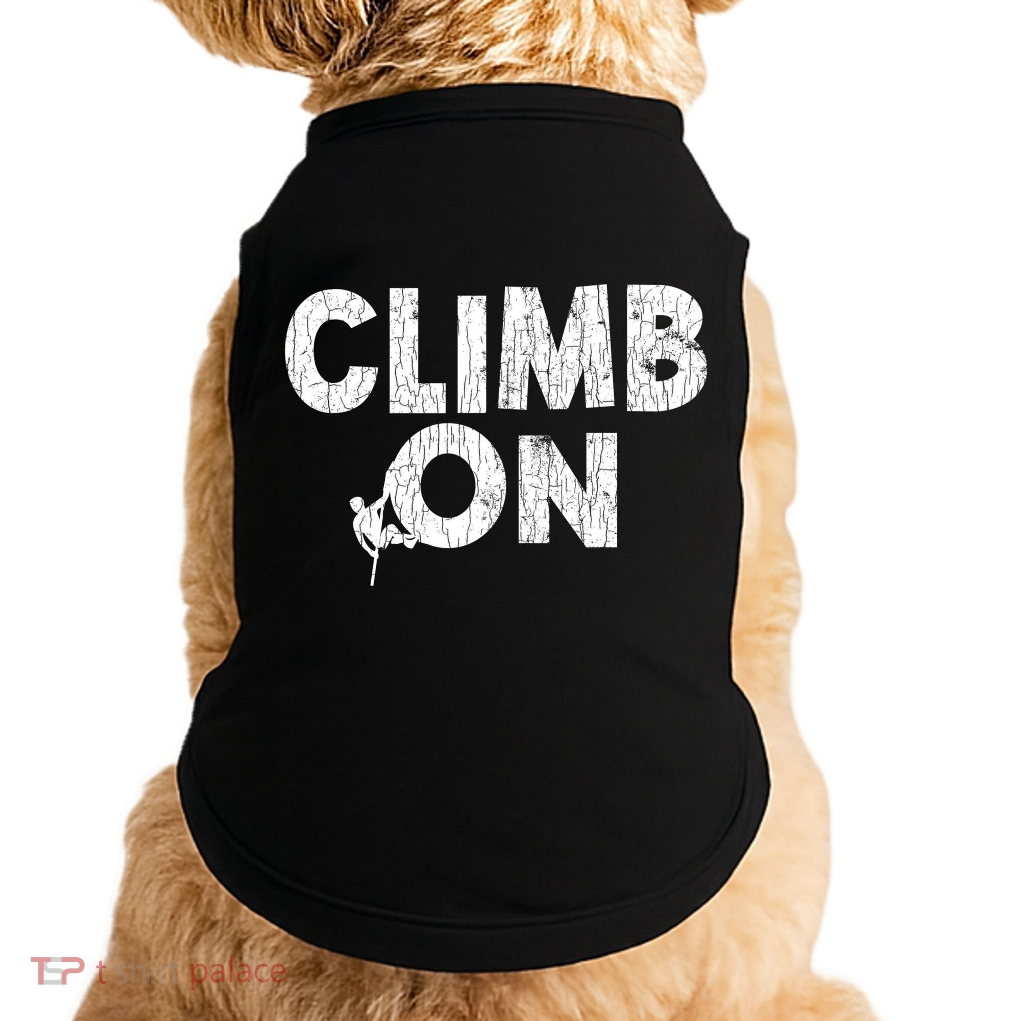 Climb On Funny Mountain Climbing Rock Climber Graphic Gift Doggie Tank