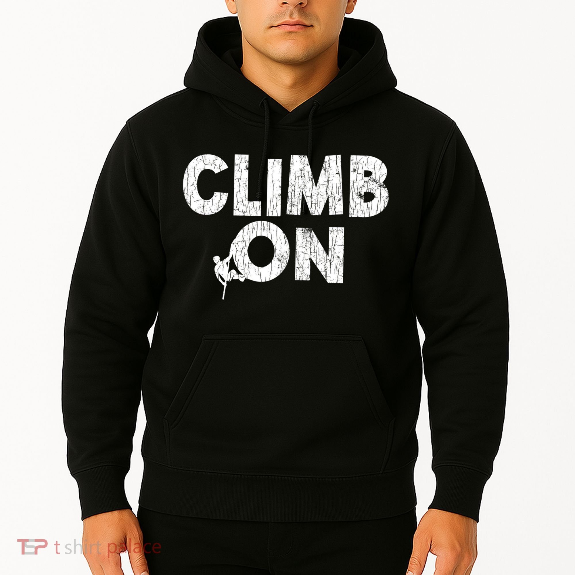 Climb On Funny Mountain Climbing Rock Climber Graphic Gift Hoodie