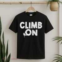 Climb On Funny Mountain Climbing Rock Climber Graphic Gift T-Shirt thumb 2