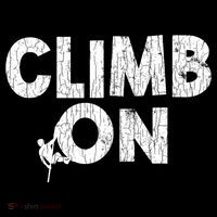 Climb On Funny Mountain Climbing Rock Climber Graphic Gift T-Shirt thumb 7