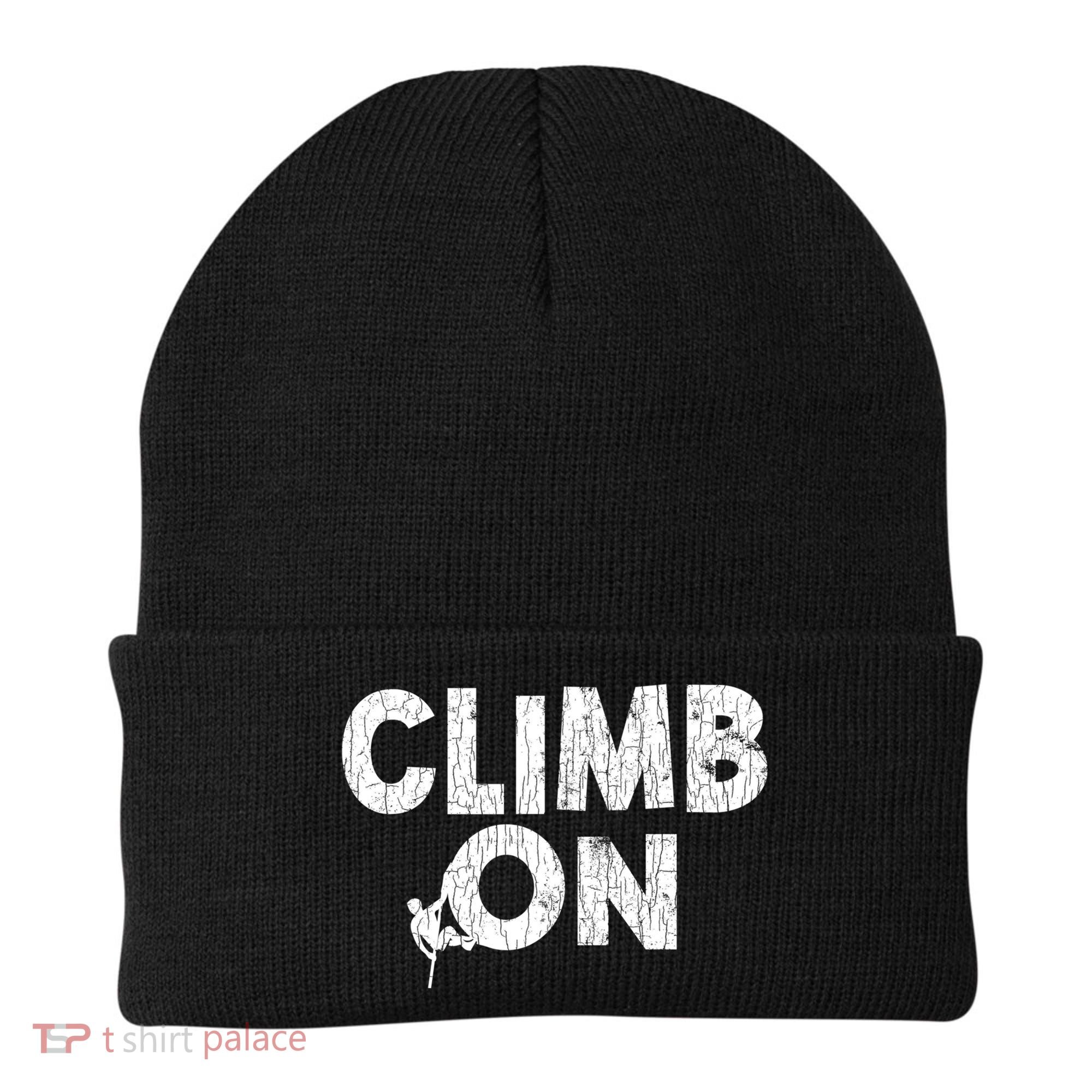 Climb On Funny Mountain Climbing Rock Climber Graphic Gift Beanie