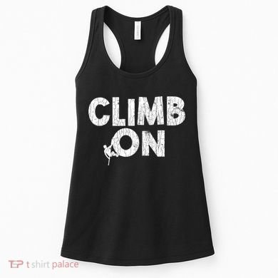 Climb On Funny Mountain Climbing Rock Climber Graphic Gift Women's Tank Top