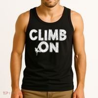 Climb On Funny Mountain Climbing Rock Climber Graphic Gift Tank Top thumb 3