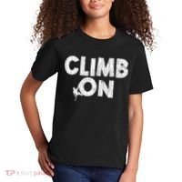 Climb On Funny Mountain Climbing Rock Climber Graphic Gift Kids T-Shirt thumb 2