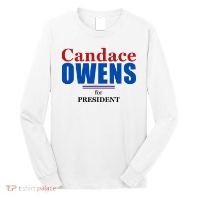 Candace Owens For President 2024 Long Sleeve Shirt