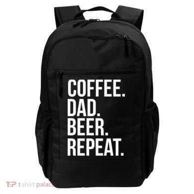Coffee. Dad. Beer. Repeat. Funny Backpack