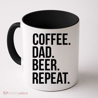Coffee. Dad. Beer. Repeat. Funny Coffee Mug